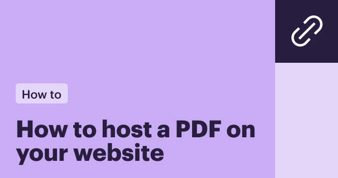 How to host a PDF on your website like a pro